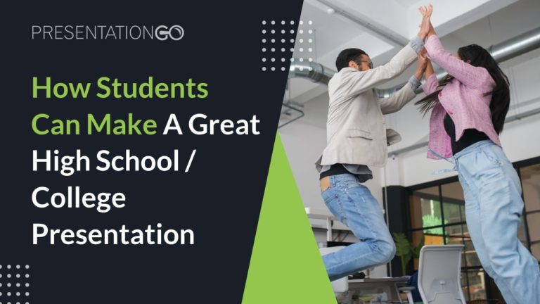 How Students Can Make A Great High School / College Presentation?