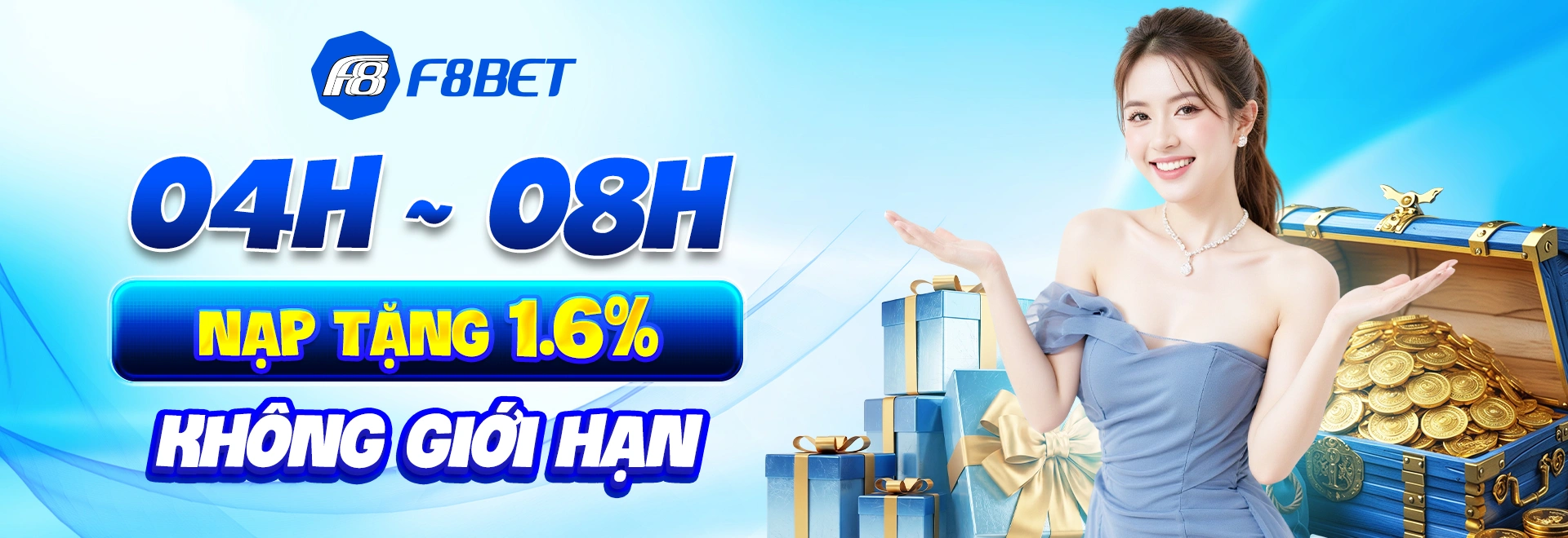 banner f8bet 04h-08h nạp tặng không giới hạn